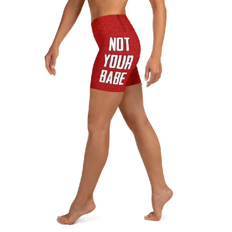 Not Your Babe Yoga Shorts