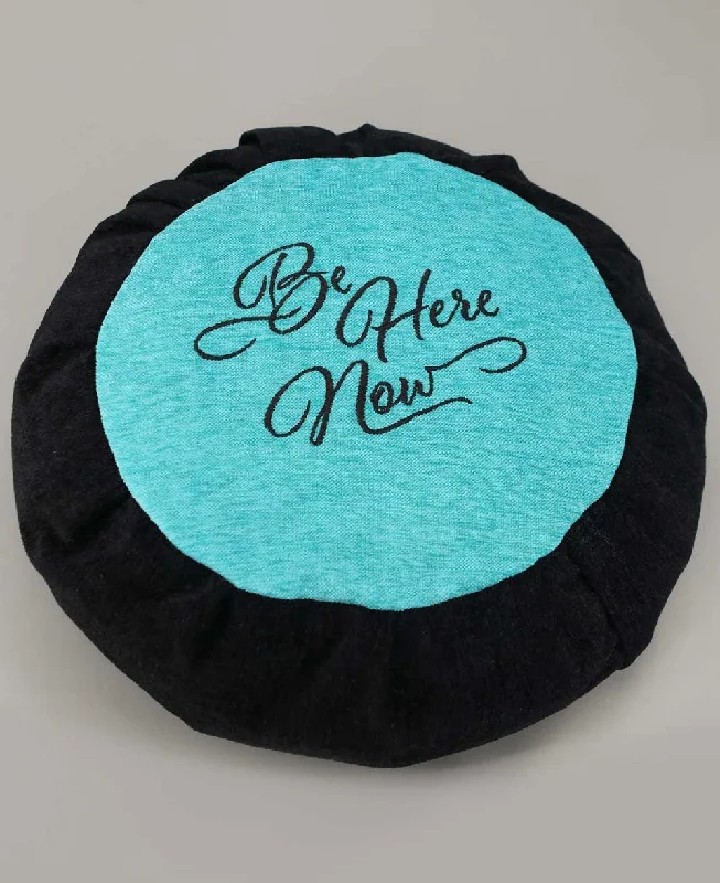 Turquoise Blue and Black Be Here Now Zafu Cushion